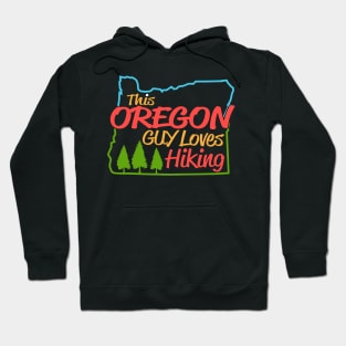 This Oregon Guy Loves Hiking Gift Hoodie